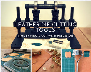 Leather Die Cutting Tools & 4 Leather Gift Ideas